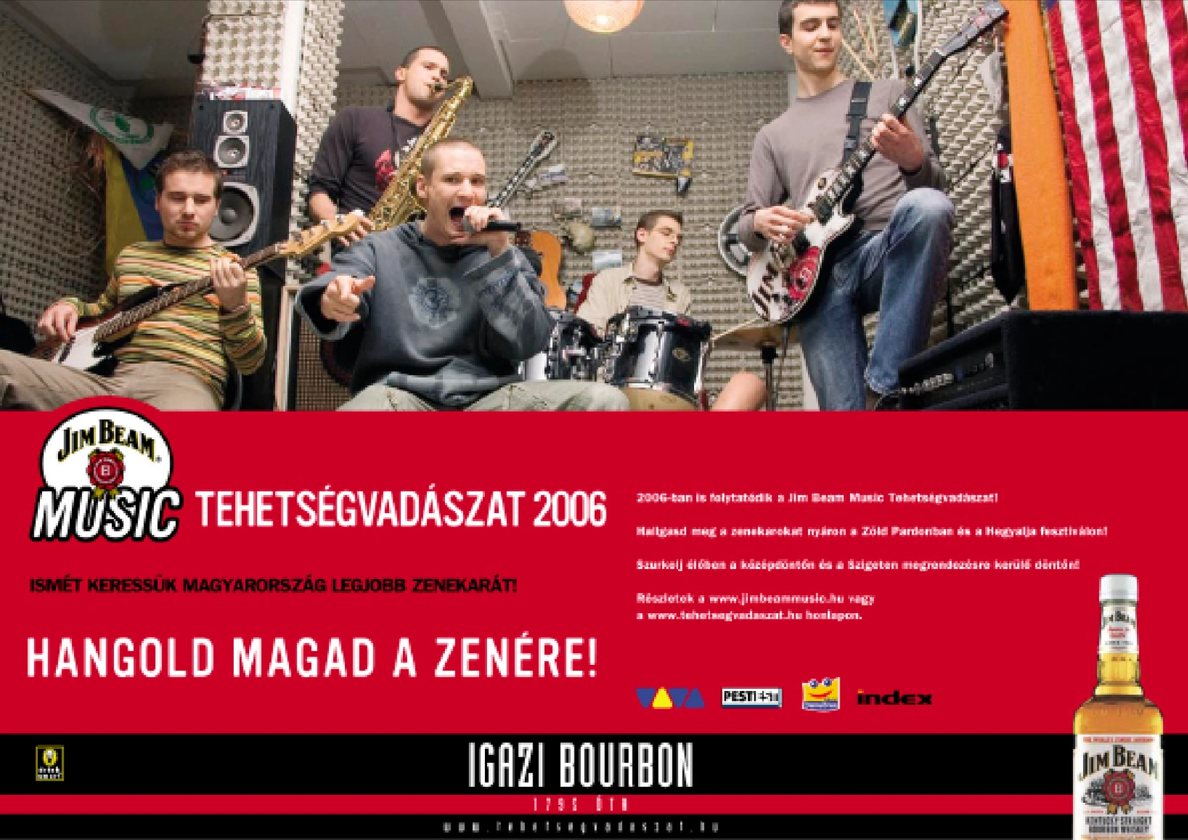Jim Beam Hangold magad a zenére 2006